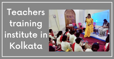 Best teachers Training Institutes in Kolkata