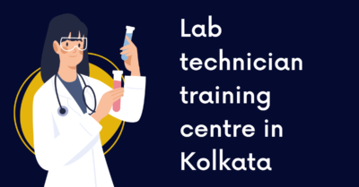 Lab Technician Training Institute in Kolkata