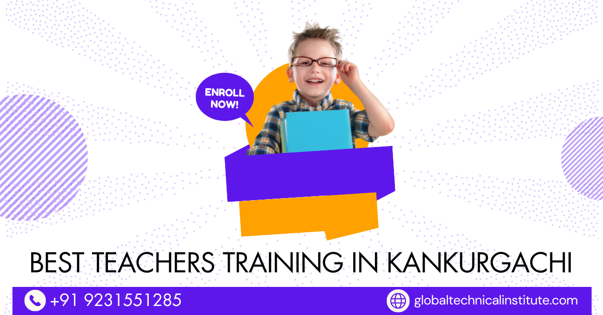 Best Teachers Training in Kankurgachi